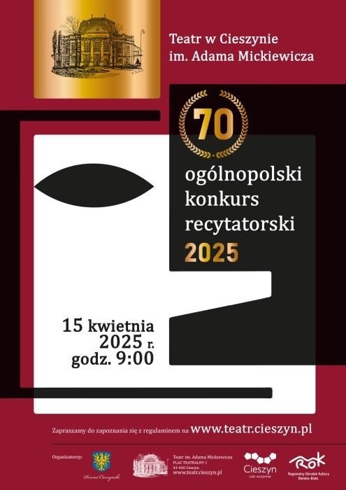 Plakat informuje o 70. edycji og&oacute;lnopolskiego konkursu recytatorskiego w 2025 roku. Dominują kolory czarny, biały i bordowy. Po lewej stronie widać minimalistyczną grafikę twarzy z jednym okiem. W g&oacute;rnym rogu umieszczono złoty emblemat Teatru w Cieszynie.