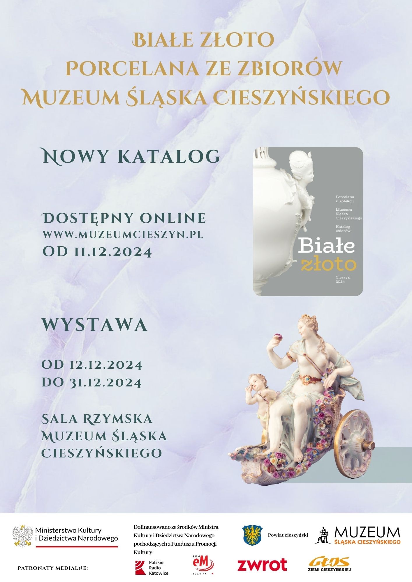 Plakat promujący wystawę o porcelanie ze zbior&oacute;w Muzeum Śląska Cieszyńskiego, zatytułowaną 