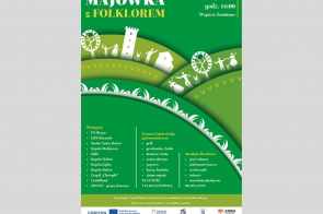 Plakat promuje wydarzenie „Majówka z Folklorem”, które odbędzie się 10 maja 2025 r. o godz. 14:00 na Wzgórzu Zamkowym. Przewidziano występy zespołów regionalnych, strefę gastronomiczną i liczne atrakcje dla dzieci. Wstęp wolny.