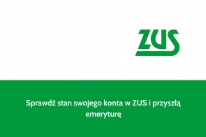 Sprawdź stan swojego konta w ZUS i przyszłą emeryturę