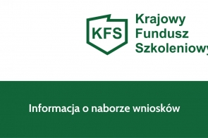 Krajowy Fundusz Szkoleniowy - informacja o naborze wniosków