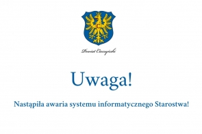 Uwaga! Awaria nastąpiła systemu informatycznego Starostwa!