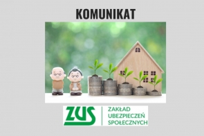 Szara grafika informacyjna z dużym napisem „Komunikat” u góry. W centrum znajduje się ilustracja starszej pary, stosów monet z rosnącymi roślinami oraz drewnianego domu na zielonym tle. Na dole umieszczono zielone logo Zakładu Ubezpieczeń Społecznych.