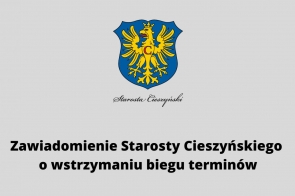 zawiadomienie-starosty-cieszynskiego-o-wstrzymaniu-biegu-terminow-marzec