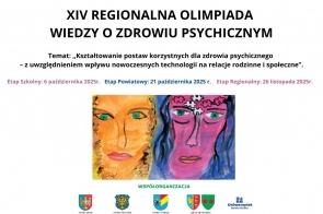 Plakat promujący XIV Regionalną Olimpiadę Wiedzy o Zdrowiu Psychicznym. U góry duży, pogrubiony tytuł informujący o wydarzeniu, poniżej temat przewodni dotyczący wpływu nowoczesnych technologii na zdrowie psychiczne i relacje społeczne. W środkowej części harmonogram trzech etapów konkursu, zaznaczonych różnymi kolorami. Na dole abstrakcyjna ilustracja twarzy w ciepłych i chłodnych barwach, a pod nią logotypy organizatorów, w tym powiatów i uniwersytetu.