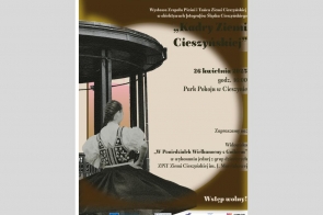 Plakat wystawy „Kadry Ziemi Cieszyńskiej” – 26 kwietnia 2025 r., godz. 16:00, Park Pokoju w Cieszynie. W programie widowisko „W Poniedziałek Wielkanocny z Goikiem”. Organizator: ZPiT Ziemi Cieszyńskiej im. J. Marcinkowej. Wstęp wolny.