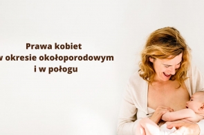prawa-kobiet-w-okresie-okoloporodowym-i-w-pologu