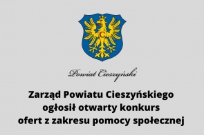 zarzad-powiatu-cieszynskiego-oglosil-otwarty-konkurs-ofert-z-zakresu-pomocy-spolecznej