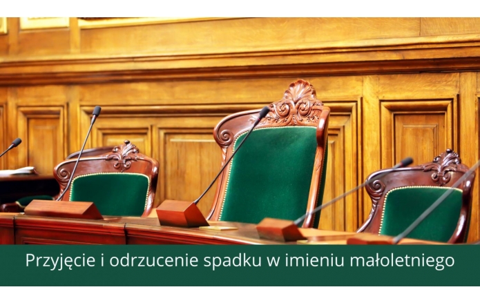 przyjecie-i-odrzucenie-spadku-w-imieniu-maloletniego