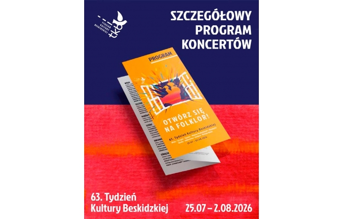 Grafika informacyjna w granatowo-czerwono-pomarańczowej kolorystyce dotycząca 63. Tygodnia Kultury Beskidzkiej. Zawiera informację o szczegółowym programie koncertów, datę oraz zdjęcie drukowanego programu wydarzenia.