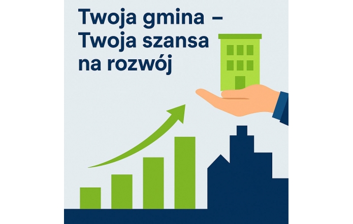 Zielony budynek trzymany przez dłoń symbolizuje rozwój gminy. Obok rośnie wykres słupkowy z zieloną strzałką w górę. W tle zarys miasta. U góry widnieje hasło: „Twoja gmina – Twoja szansa na rozwój”.