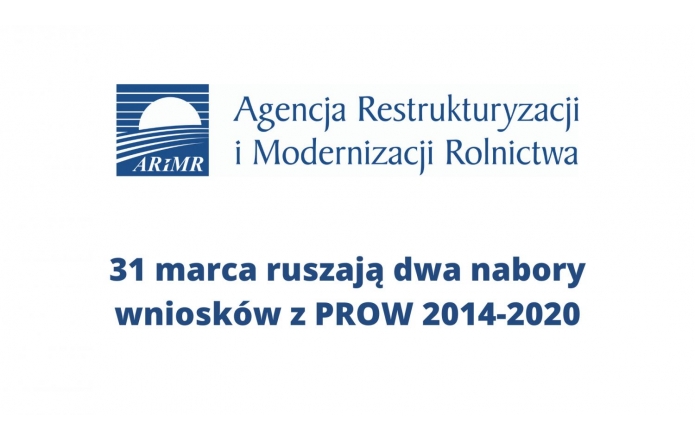 31 marca ruszają dwa nabory wniosków z PROW 2014-2020  