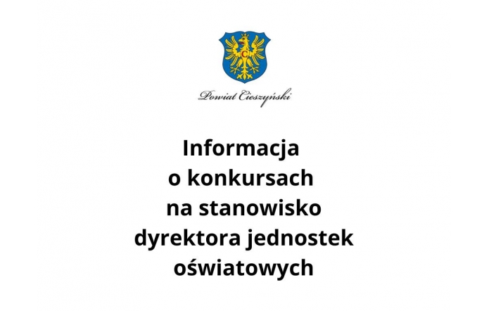Biała kartka zawiera herb powiatu w górnej części, z niebieskim tłem i złotym lwem. Poniżej widoczny jest duży, czarny tekst: „Informacja o konkursach na stanowisko dyrektora jednostek oświatowych”. Układ jest prosty i formalny, zapewniając dobrą czytelność.