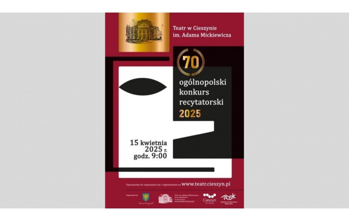 Plakat informuje o 70. edycji ogólnopolskiego konkursu recytatorskiego w 2025 roku. Dominują kolory czarny, biały i bordowy. Po lewej stronie widać minimalistyczną grafikę twarzy z jednym okiem. W górnym rogu umieszczono złoty emblemat Teatru w Cieszynie.