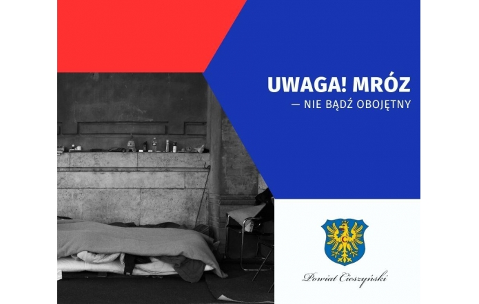 Grafika ostrzegawcza w kolorach czerwonym, granatowym, białym i czarno-białym z napisem „Uwaga! Mróz – nie bądź obojętny”. Po lewej stronie widać zdjęcie osoby leżącej pod kocem.