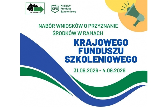 Biało-zielono-niebieska grafika informacyjna dotycząca naboru wniosków. U góry umieszczono logotypy Urzędu Pracy i KFS oraz ikonę megafonu. Centralną część zajmuje duży niebieski napis, a poniżej podano termin naboru.