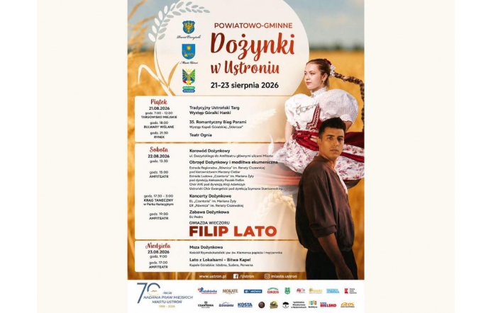 Plakat Powiatowo-Gminnych Dożynek w Ustroniu z motywem pola zbóż w tle. Po prawej stronie widoczna jest kobieta w stroju regionalnym oraz mężczyzna w ciemnym ubraniu. W centralnej części umieszczono nazwę wydarzenia, termin oraz szczegółowy program. Na dole znajdują się logotypy partnerów i sponsorów.