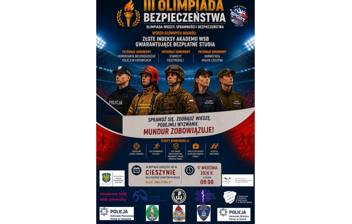 Plakat promujący Olimpiadę Bezpieczeństwa w Cieszynie. Przedstawia funkcjonariuszy różnych służb mundurowych oraz informacje o terminie wydarzenia.