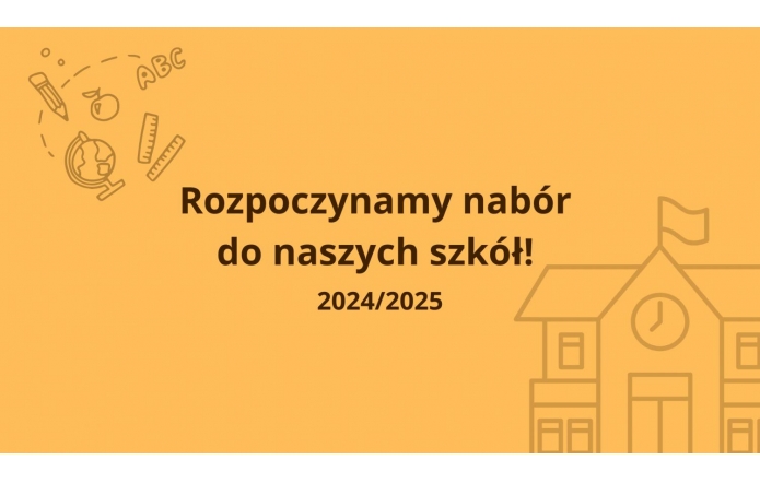 Rozpoczynamy nabór do naszych szkół! 
