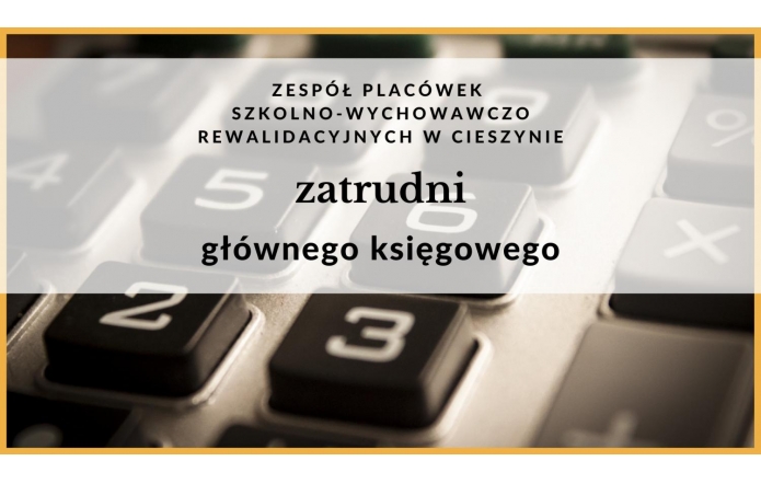 ZPSWR w Cieszynie zatrudni głównego księgowego