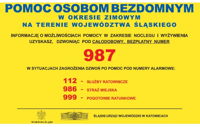 Żółta grafika informacyjna dotycząca pomocy osobom bezdomnym w okresie zimowym na terenie województwa śląskiego. W centrum podany jest całodobowy, bezpłatny numer 987.