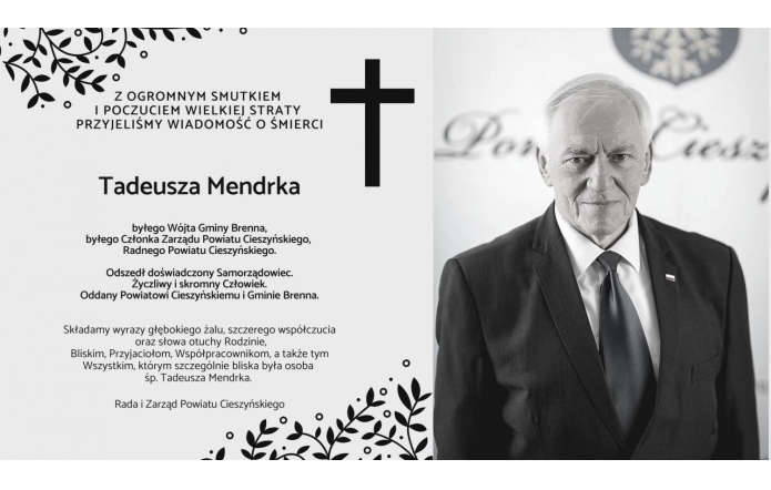 Zmarł Tadeusz Mendrek, Radny Powiatu Cieszyńskiego 
