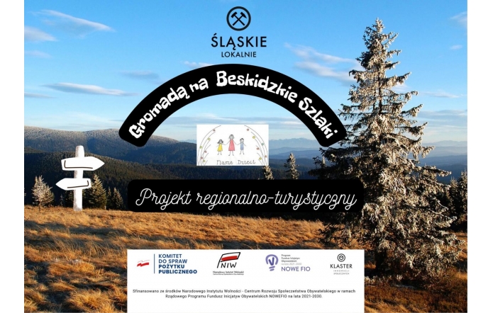 Górski krajobraz z ośnieżonymi drzewami i szczytami Beskidów, w centralnej części grafika z napisem „Gromadą na Beskidzkie Szlaki” i logo Stowarzyszenia „Nasze Dzieci”, poniżej hasło „Projekt regionalno-turystyczny”.