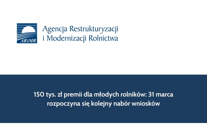 150 tys. zł premii dla młodych rolników: 31 marca rozpoczyna się kolejny nabór wniosków