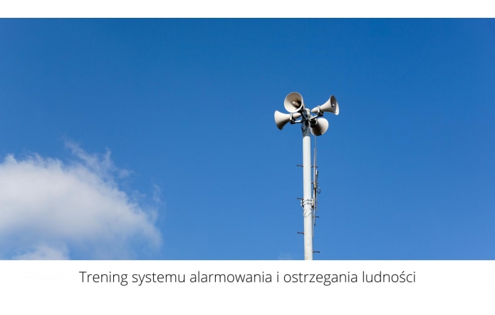  Trening systemu alarmowania i ostrzegania ludności