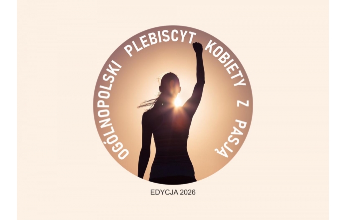 Grafika w jasnej, beżowej kolorystyce przedstawia logo plebiscytu „Ogólnopolski Plebiscyt Kobiety z Pasją”. W centrum widoczna jest sylwetka kobiety z uniesioną ręką, a pod spodem napis „Edycja 2026”.