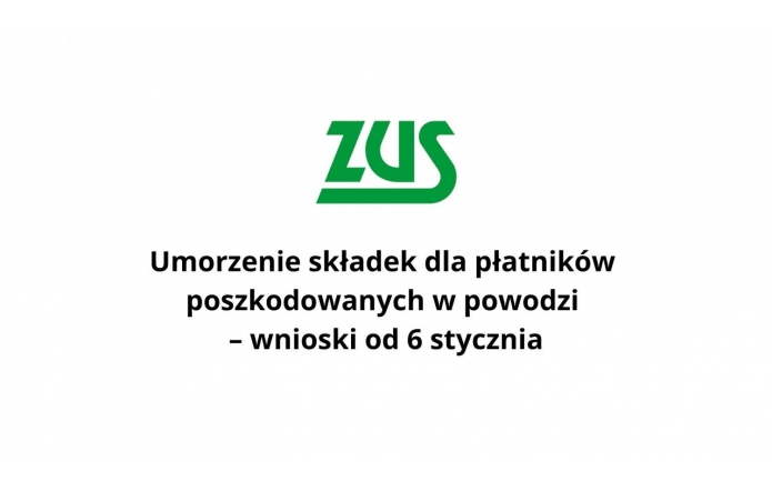 Grafika przedstawia logo ZUS w zielonym kolorze, umieszczone centralnie na białym tle. Pod nim znajduje się czarny napis: „Umorzenie składek dla płatników poszkodowanych w powodzi – wnioski od 6 stycznia”. Kompozycja jest prosta i przejrzysta, o charakterze informacyjnym.